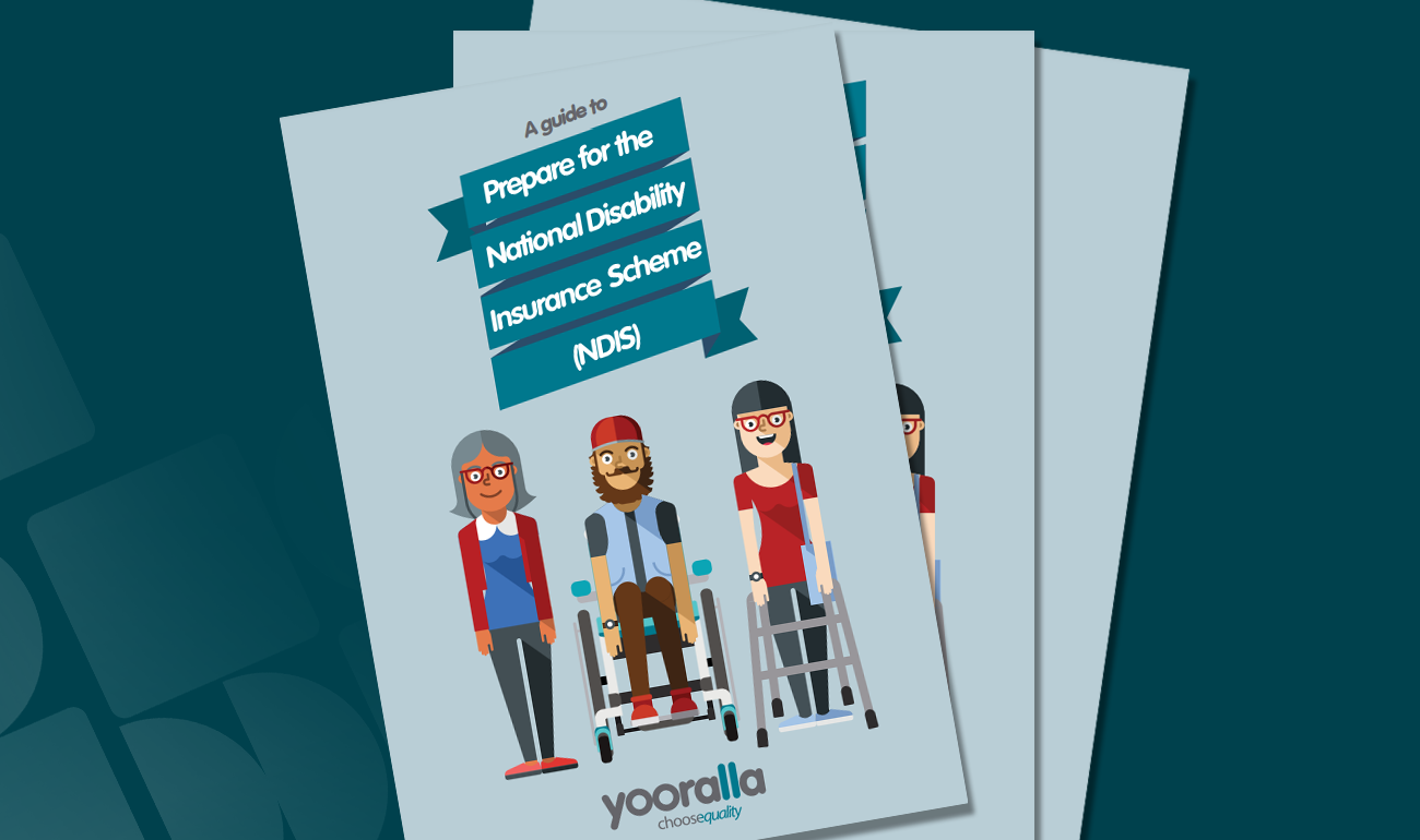 Yooralla's free guide to prepare for the NDIS